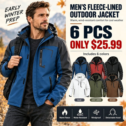 🔥 BESTSELLER | 6PCS $25.99 | Men's Fleece-Lined Outdoor Jacket